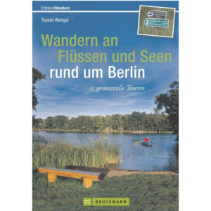 Wanderführer an Flüssen und Seen in Berlin und Umgebung
